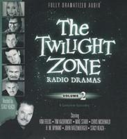 The Twilight Zone Radio Dramas, Volume 2