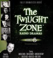 The Twilight Zone Radio Dramas, Volume 5