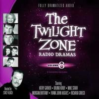 The Twilight Zone Radio Dramas, Vol. 8