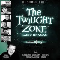 The Twilight Zone Radio Dramas, Vol. 17