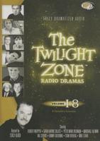 The Twilight Zone Radio Dramas, Vol. 18