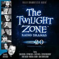 The Twilight Zone Radio Dramas, Vol. 20