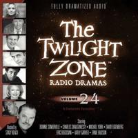 The Twilight Zone Radio Dramas, Vol. 24