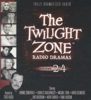 The Twilight Zone Radio Dramas, Vol. 24
