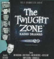 The Twilight Zone Radio Dramas, Volume 29