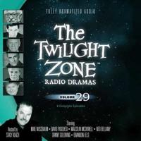 The Twilight Zone Radio Dramas, Vol. 29