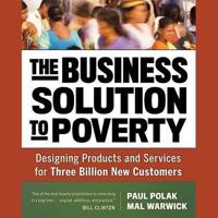 The Business Solution to Poverty Lib/E
