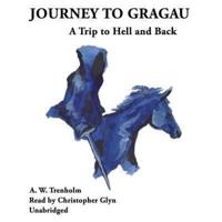 Journey to Gragau Lib/E