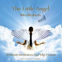 The Little Angel Meditation Lib/E