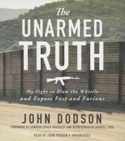 The Unarmed Truth