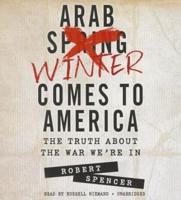 The Arab Winter Comes to America