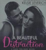 A Beautiful Distraction
