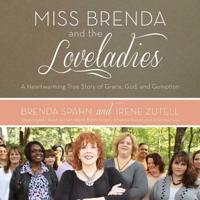 Miss Brenda and the Loveladies Lib/E