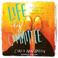 Life by Committee Lib/E