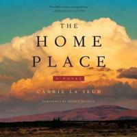 The Home Place Lib/E