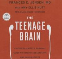 The Teenage Brain Lib/E