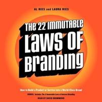 The 22 Immutable Laws of Branding Lib/E