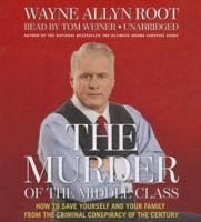 The Murder of the Middle Class