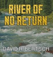 River of No Return