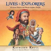Lives of the Explorers Lib/E