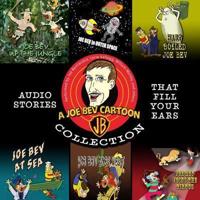 A Joe Bev Cartoon Collection Lib/E