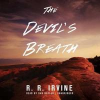 The Devil's Breath Lib/E