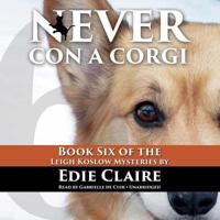 Never Con a Corgi Lib/E