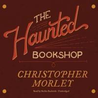 The Haunted Bookshop Lib/E