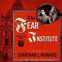 The Fear Institute Lib/E