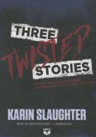 Three Twisted Stories