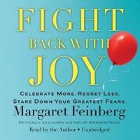 Fight Back With Joy Lib/E