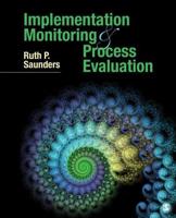 Implementation Monitoring & Process Evaluation