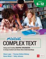 Mining Complex Text Grades 6-12