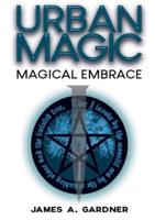 Urban Magic: Magical Embrace