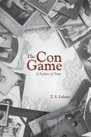 The Con Game: A Failure of Trust
