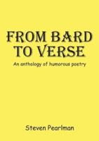 From Bard to Verse: An Anthology of Humorous Poetry