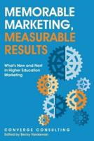 Memorable Marketing, Measurable Results