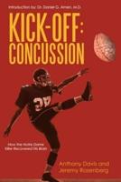 Kick-Off Concussion: How the Notre Dame Killer Recovered His Brain