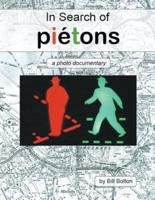 In Search of Piétons: a photo documentary