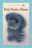 Rubi Finds a Home: The Adventures of Rubi Star