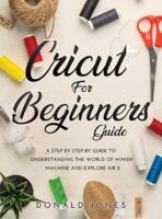 Cricut for Beginners Guide