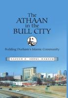 The Athaan in the Bull City: Building Durham's Islamic Community