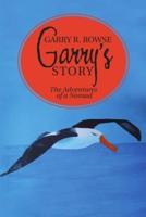 Garry's Story: The Adventures of a Nomad