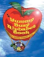 The Yummy Busy Alphabet Book