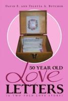 50 Year Old Love Letters: (A Two-fold Love Story)