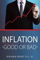 Inflation-Good or Bad