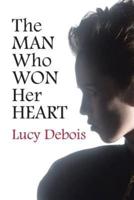 The Man who Won her Heart