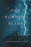 The Humming Blade