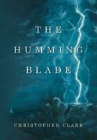 The Humming Blade