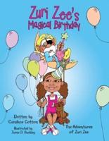 Zuri Zee's Magical Birthday: The Adventures of Zuri Zee